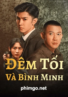 Đêm Tối Và Bình Minh