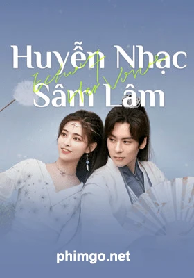 Huyễn Nhạc Sâm Lâm