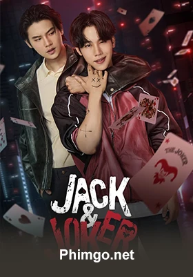 Jack And Joker Người Đánh Cắp Trái Tim Tôi!